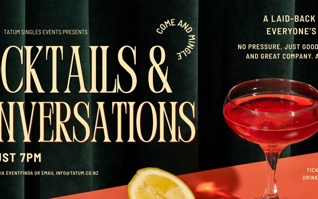 Cocktails and Conversations